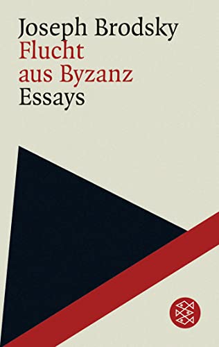 Flucht aus Byzanz - Essays