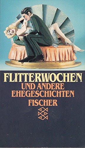 9783596295692: Flitterwochen und andere Ehegeschichten