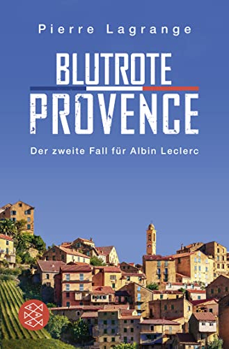 9783596296750: Blutrote Provence: Ein Fall fr Commissaire Leclerc