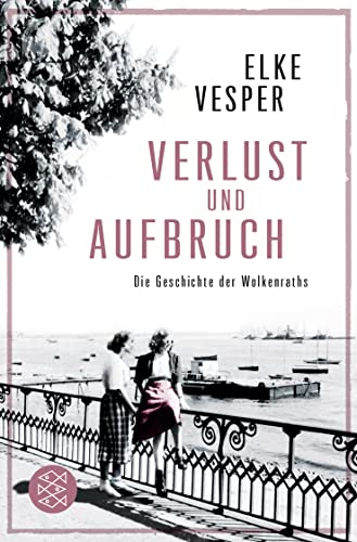 Stock image for Verlust und Aufbruch: Die Geschichte der Wolkenraths (Band 5) for sale by medimops