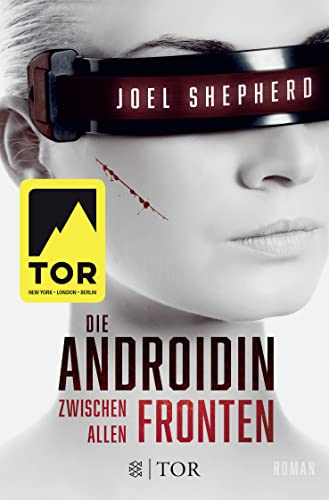 Imagen de archivo de Die Androidin - Zwischen allen Fronten: Roman a la venta por medimops