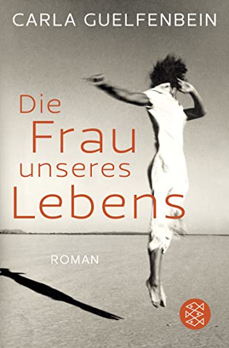 Beispielbild fr Die Frau unseres Lebens: Roman zum Verkauf von medimops