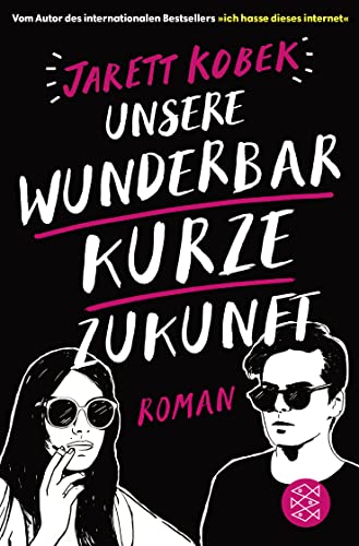 Stock image for Unsere wunderbar kurze Zukunft: Roman for sale by medimops