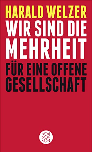 9783596299157: Wir sind die Mehrheit: Fr eine Offene Gesellschaft