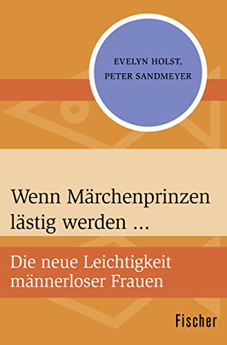 9783596301430: Sandmeyer, P: Wenn Mrchenprinzen lstig werden ...