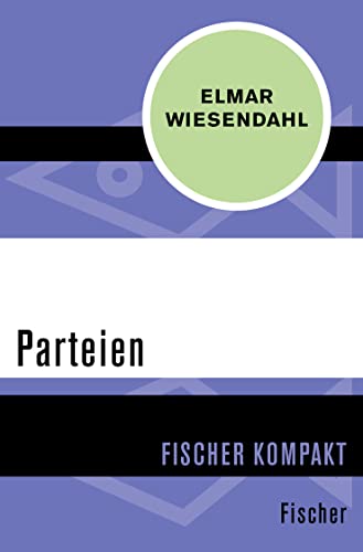 Beispielbild fr Parteien (Fischer Kompakt) zum Verkauf von medimops