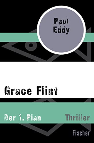 9783596304790: Grace Flint: Der 1. Plan