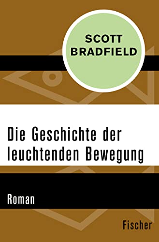 9783596305292: Die Geschichte der leuchtenden Bewegung