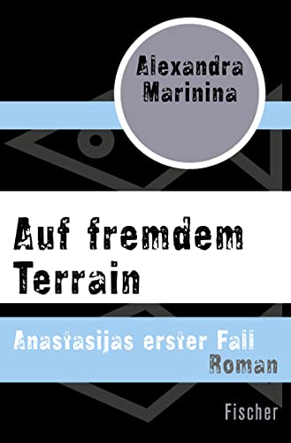 Stock image for Auf fremdem Terrain: Anastasijas erster Fall for sale by Buchmarie