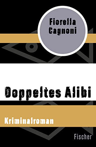 9783596307838: Cagnoni, F: Doppeltes Alibi