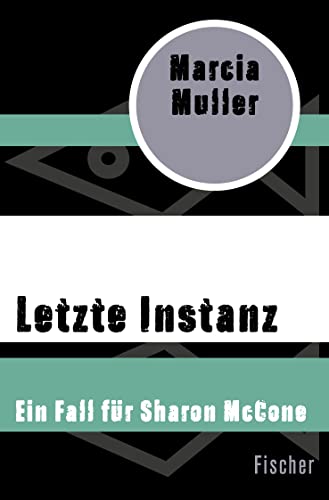 Imagen de archivo de Letzte Instanz: Ein Fall fr Sharon McCone a la venta por medimops