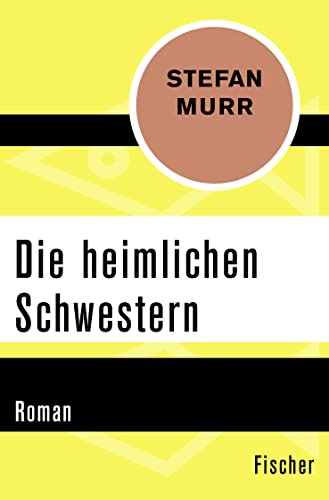 Stock image for Die heimlichen Schwestern: Roman for sale by medimops