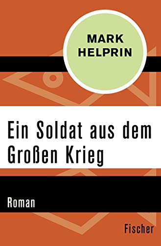 9783596311767: Helprin, M: Soldat aus dem Groen Krieg