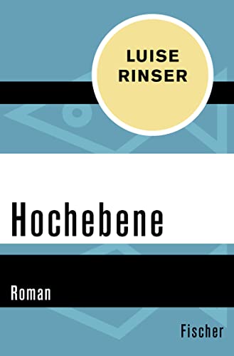 Hochebene - Luise Rinser