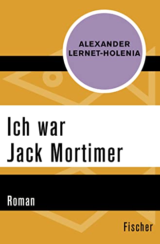 Beispielbild fr Ich war Jack Mortimer: Roman zum Verkauf von medimops