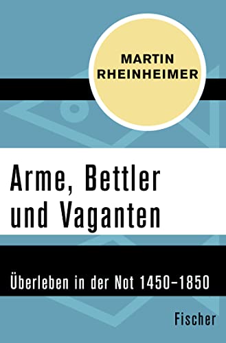 9783596313389: Rheinheimer, M: Arme, Bettler und Vaganten