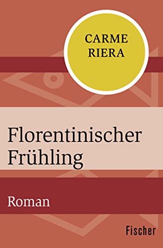 Imagen de archivo de Florentinischer Frhling Roman a la venta por Buchpark
