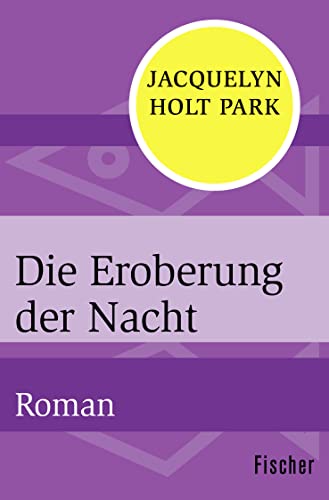 Stock image for Die Eroberung der Nacht: Roman for sale by medimops