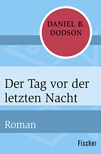 Stock image for Der Tag vor der letzten Nacht: Roman for sale by medimops