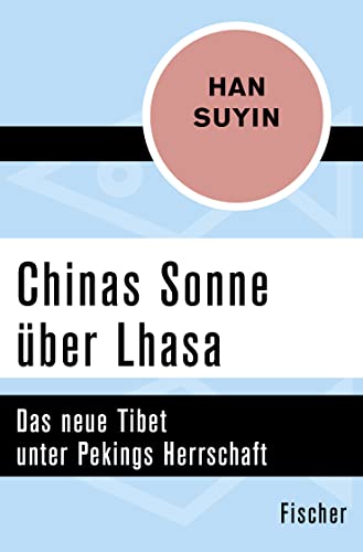 9783596317110: Han, S: Chinas Sonne ber Lhasa