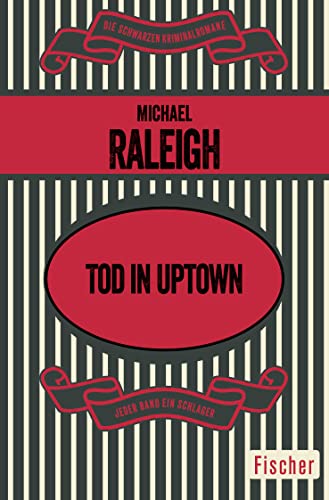 9783596318018: Raleigh, M: Tod in Uptown