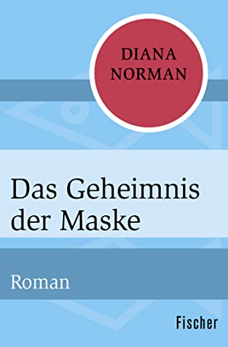 Beispielbild fr Das Geheimnis der Maske: Roman zum Verkauf von medimops