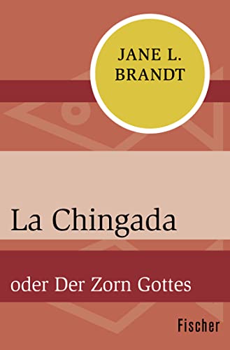 Imagen de archivo de La Chingada: oder der Zorn Gottes a la venta por medimops