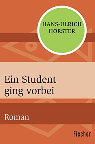 9783596319657: Horster, H: Student ging vorbei