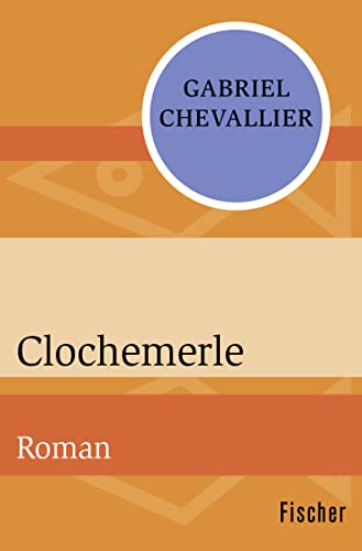 9783596320493: Clochemerle: Roman