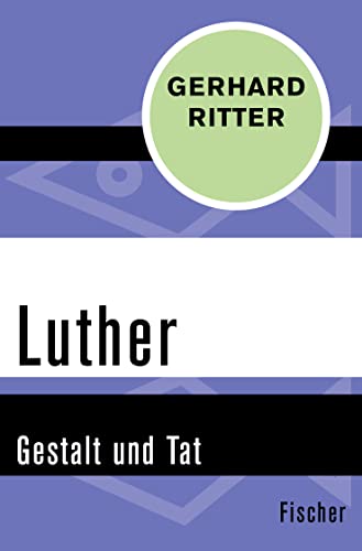 9783596321384: Luther: Gestalt und Tat