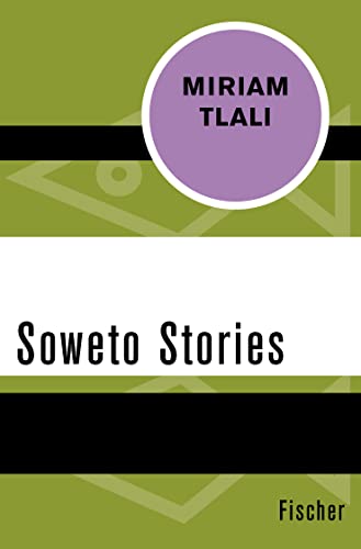 Beispielbild fr Soweto Stories zum Verkauf von Revaluation Books