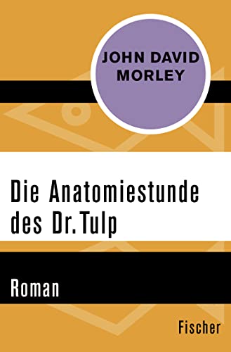 9783596321773: Die Anatomiestunde des Dr. Tulp