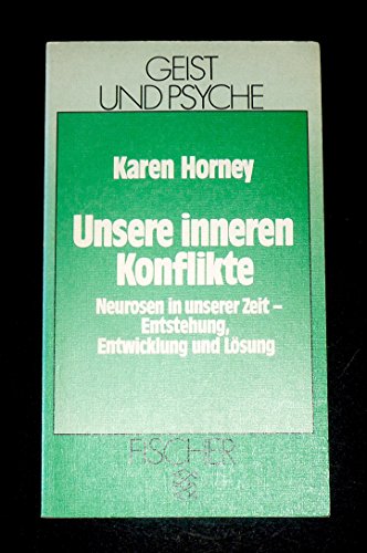 Unsere inneren Konflikte - Horney, Karen