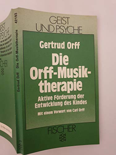 Beispielbild fr Die Orff - Musik - Therapie zum Verkauf von medimops