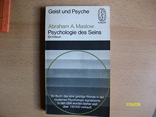 Psychologie des Seins. Ein Entwurf. ( Geist und Psyche). - Maslow, Abraham A.