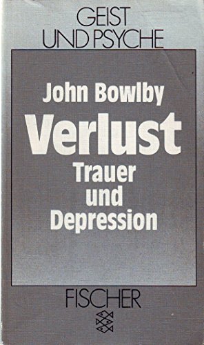 Verlust: Trauer und Depression Bd. 3. Verlust - Trauer und Depression - Bowlby, John