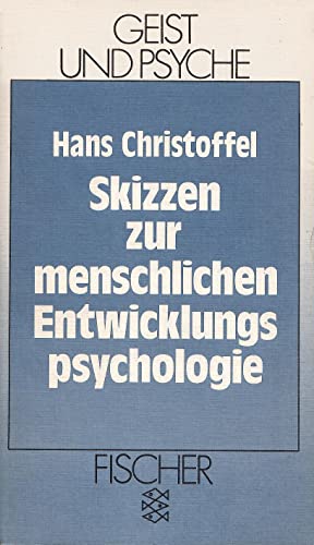 Stock image for Skizzen zur menschlichen Entwicklungspsychologie for sale by Versandantiquariat Felix Mcke