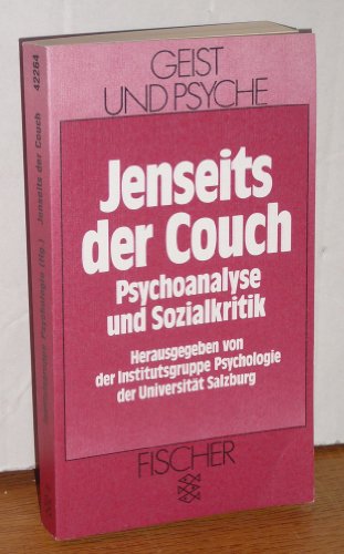 9783596422647: Jenseits der Couch. Psychoanalyse und Sozialkritik