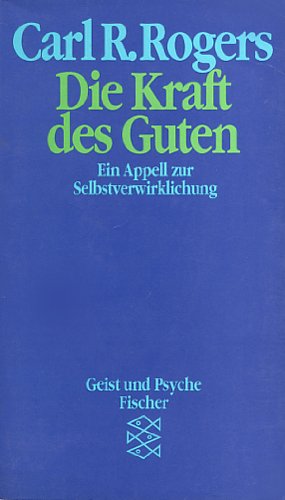 Die Kraft des Guten: Ein Apell zur Selbstverwirklichung