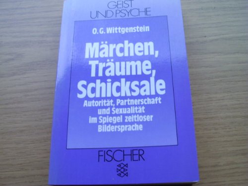 Stock image for Marchen, Traume, Schicksale: Autoritat, Partnerschaft und Sexualitat im Spiegel zeitloser Bildersprache. for sale by Black Cat Hill Books