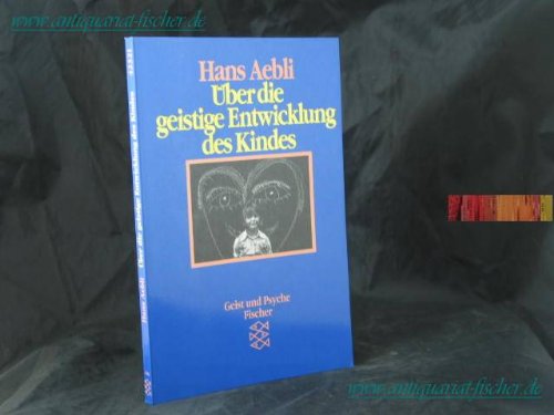 Beispielbild fr ber die geistige Entwicklung des Kindes. ( Geist und Psyche). zum Verkauf von medimops