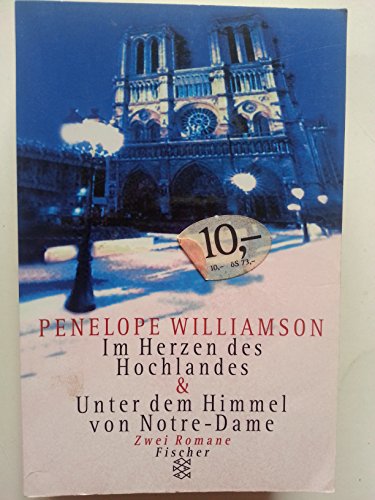 Beispielbild fr Im Herzen des Hochlandes/Unter dem Himmel von Notre-Dame: Zwei Romane zum Verkauf von Gabis Bcherlager