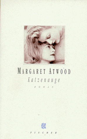 Beispielbild fr Katzenauge : Roman. Margaret Atwood. Dt. von Charlotte Franke / Fischer ; 50171 zum Verkauf von Antiquariat Buchhandel Daniel Viertel