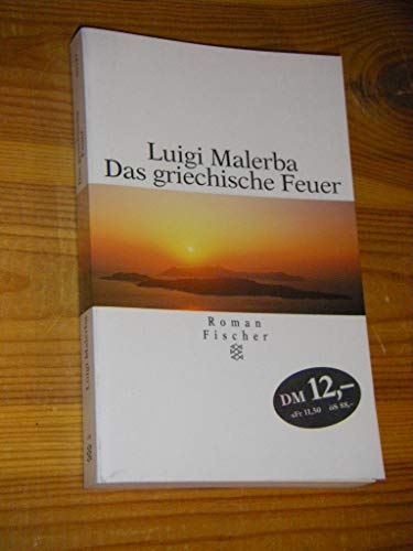 Beispielbild fr Das griechische Feuer. Roman. Aus dem Italienischen von Iris Schnebel-Kaschnitz. - (=Fischer-Taschenbcher. Nr. 12181). zum Verkauf von BOUQUINIST