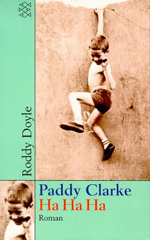 9783596502417: Paddy Clarke Ha Ha Ha. Roman