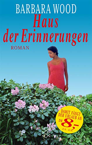 Haus der Erinnerungen. Sonderausgabe. Roman. - Barbara Wood