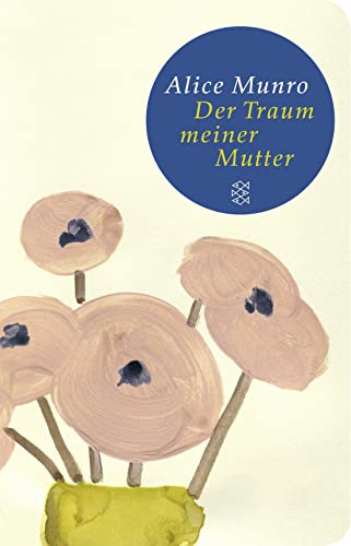 Der Traum meiner Mutter -Language: german - Munro, Alice