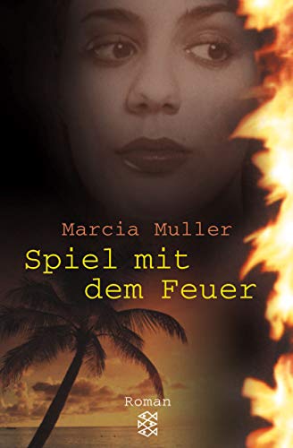 Spiel mit dem Feuer - Muller, Marcia