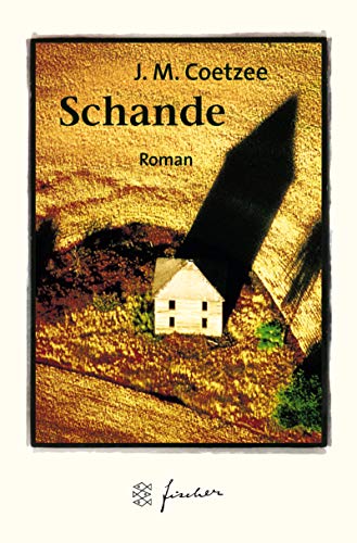 Schande. JubilÃ¤ums- Edition. (9783596505050) by Coetzee, J. M.