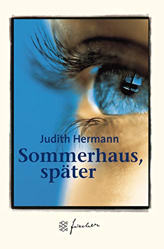 Sommerhaus, später. Jubiläums- Edition. Erzählungen. - Judith Hermann